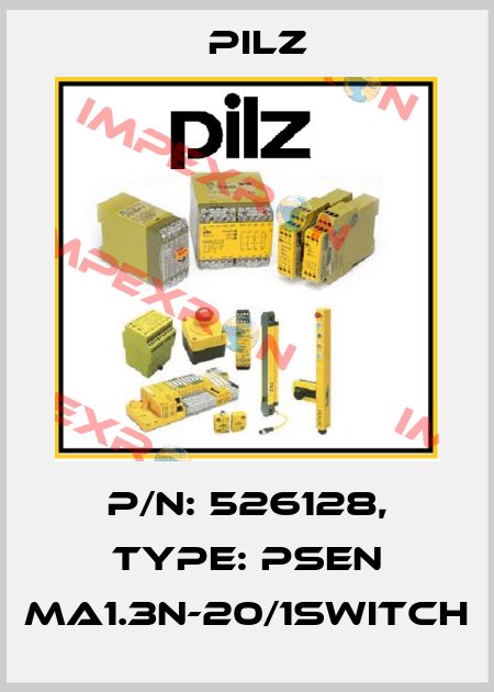 p/n: 526128, Type: PSEN ma1.3n-20/1switch Pilz