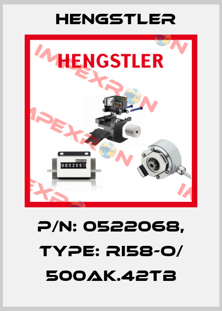 p/n: 0522068, Type: RI58-O/ 500AK.42TB Hengstler
