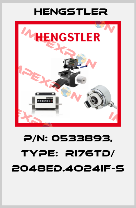 P/N: 0533893, Type:  RI76TD/ 2048ED.4O24IF-S  Hengstler