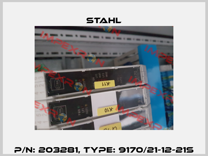 P/N: 203281, Type: 9170/21-12-21S Stahl
