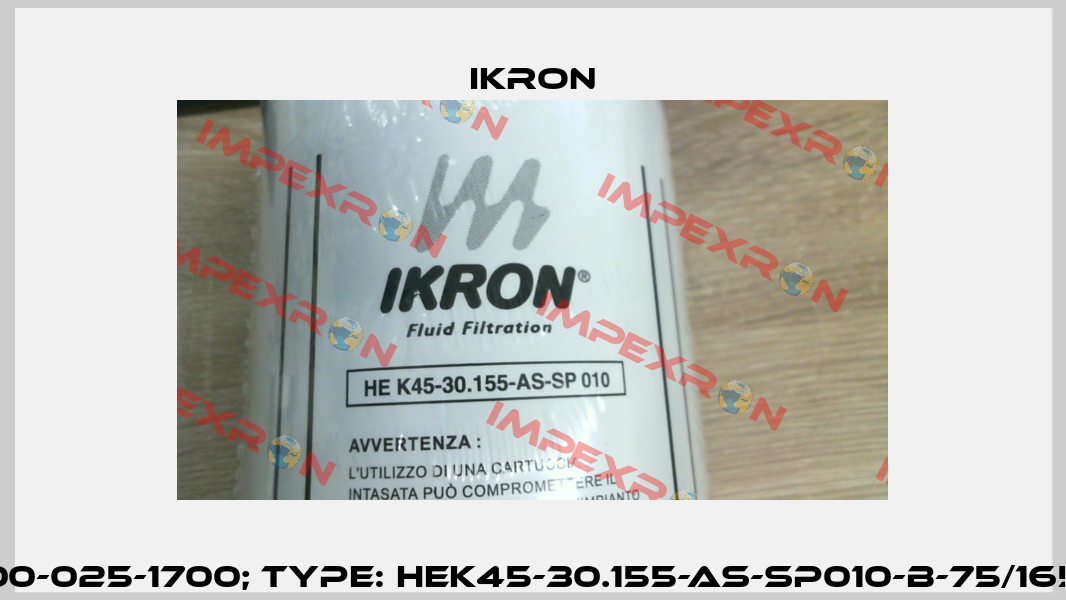 p/n: 300-025-1700; Type: HEK45-30.155-AS-SP010-B-75/165l/min. Ikron