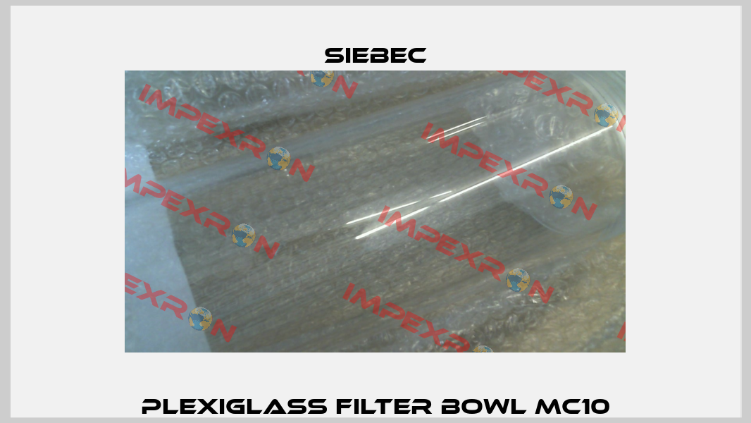 Plexiglass filter bowl MC10 Siebec