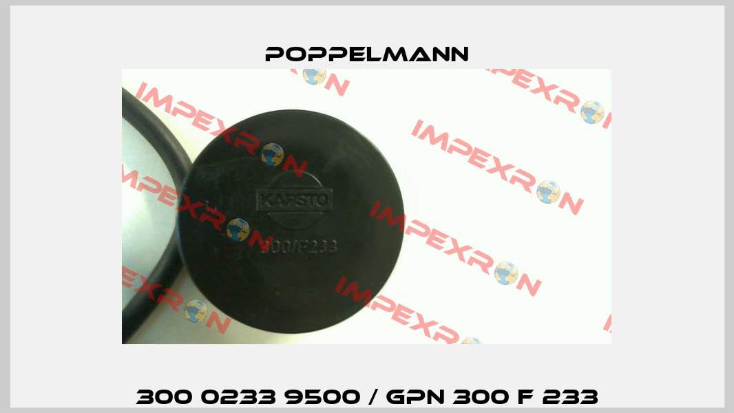 300 0233 9500 / GPN 300 F 233 Poppelmann