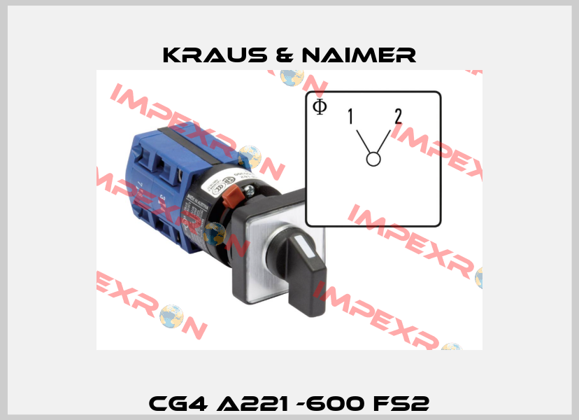 CG4 A221 -600 FS2 Kraus & Naimer